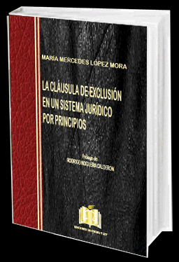 LA CLÁUSULA DE EXCLUSIÓN EN UN SISTEMA JURÍDICO POR PRINCIPIOS