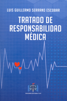 TRATADO DE RESPONSABILIDAD MEDICA