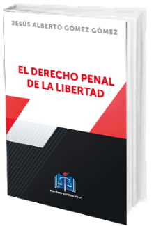 EL DERECHO PENAL DE LA LIBERTAD