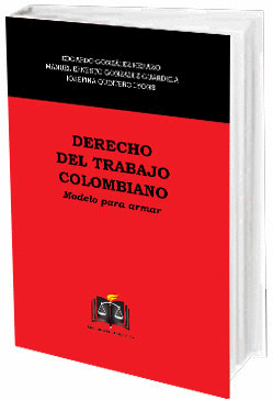 DERECHO DEL TRABAJO COLOMBIANO 21ED