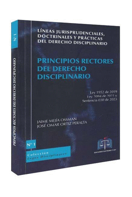 LÍNEAS JURISPRUDENCIALES, DOCTRINALES Y PRÁCTICAS DEL DERECHO DISCIPLINARIO # 1