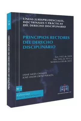 LÍNEAS JURISPRUDENCIALES, DOCTRINALES Y PRÁCTICAS DEL DERECHO DISCIPLINARIO # 1