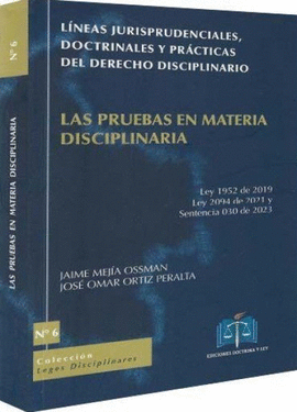 LÍNEAS JURISPRUDENCIALES, DOCTRINALES Y PRÁCTICAS DEL DERECHO DISCIPLINARIO # 6