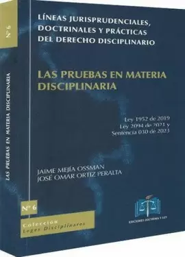 LÍNEAS JURISPRUDENCIALES, DOCTRINALES Y PRÁCTICAS DEL DERECHO DISCIPLINARIO # 6