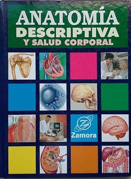 ANATOMÍA DESCRIPTIVA Y SALUD CORPORAL