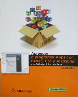APRENDER A PROGRAMAR APPS CON HTML 5, CSS Y JAVASCRIPT
