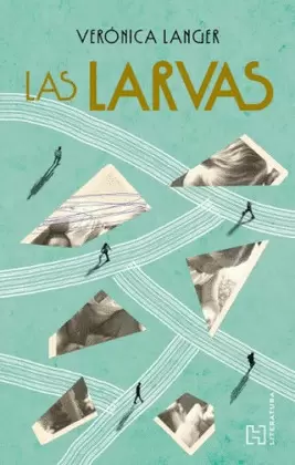 LAS LARVAS