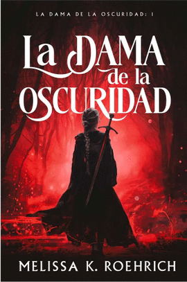 LA DAMA DE LA OSCURIDAD