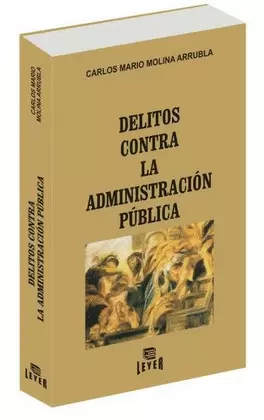 DELITOS CONTRA LA ADMINISTRACIÓN PÚBLICA