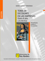 TOMA DE DECISIONES EN LAS EMPRESAS,ENTRE EL ARTE Y LA TECNICA
