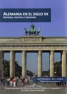 ALEMANÍA EN EL SIGLO XX. HISTORIA, POLITICA Y SOCIEDAD