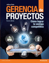 GERENCIA DE PROYECTOS 3ED COMO LOGRAR LA VENTAJA COMPETITIVA