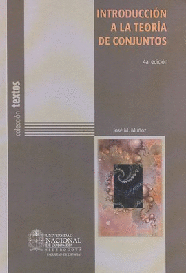 INTRODUCCION A LA TEORIA DE CONJUNTOS (4A ED./ 2A. REIMPRESION)