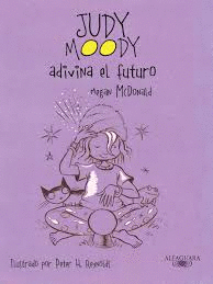JUDY MOODY ADIVINA EL FUTURO