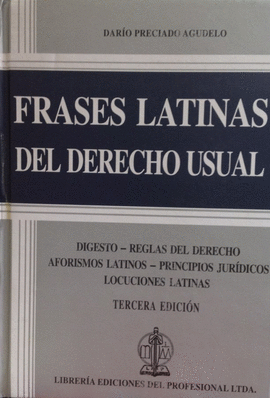 FRASES LATINAS DEL DERECHO USUAL