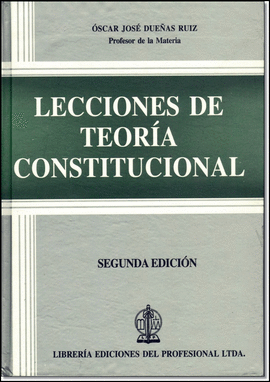 LECCIONES DE TEORIA CONSTITUCIONAL 2ED