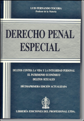 DERECHO PENAL ESPECIAL (TOCORA) 11ED