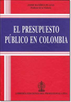 EL PRESUPUESTO PUBLICO EN COLOMBIA