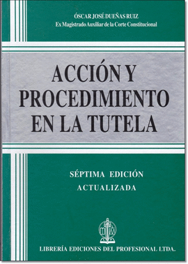 ACCION Y PROCEDIMIENTO EN LA TUTELA