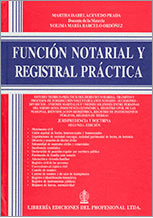 FUNCION NOTARIAL Y RESGISTRAL PRACTICA