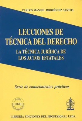 LECCIONES DE TECNICA DEL DERECHO