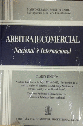 ARBITRAJE COMERCIAL NACIONAL E INTERNACIONAL 4ED