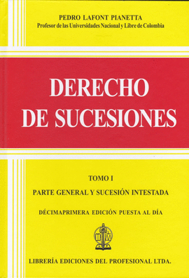 DERECHO DE SUCESIONES (TOMO I)