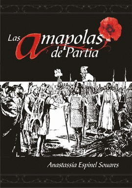 AMAPOLAS DE LA PARTIA,LAS