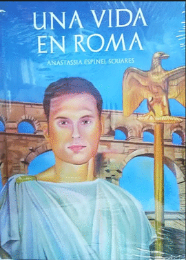 UNA VIDA EN ROMA