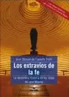 EXTRAVIOS DE LA FE, LOS