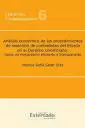 ANALISIS ECONOMICO DE LOS PROCEDIMIENTOS DE SELECCION DE CONTRATISTAS DEL ESTADO EN EL DERECHO COLOM