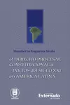 DERECHO PROCESAL CONSTITUCIONAL A INICIOS EN AMERICA LATINA, EL