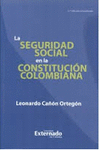 SEGURIDAD SOCIAL EN LA CONSTITCION COLOMBIANA, LA