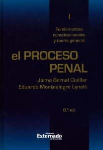 EL PROCESO PENAL TOMO I