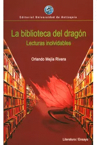 BIBLIOTECA DEL DRAGON.  LECTURAS INOLVIDABLES, LA