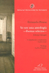 YO SOY UNA ANTOLOGIA - POEMAS SELECTOS - EDICION BILINGUE