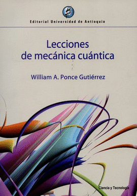 LECCIONES DE MECÁNICA CUÁNTICA