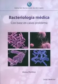 BACTERIOLOGIA MEDICA CON BASE EN CASOS PROBLEMA