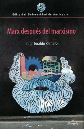 MARX DESPUÉS DEL MARXISMO