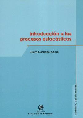 INTRODUCCIÓN A LOS PROCESOS ESTOCÁSTICOS