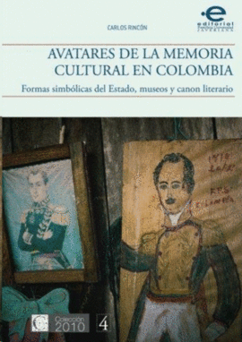 AVATARES DE LA MEMORIA CULTURAL EN COLOMBIA