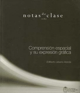 COMPRENSION ESPACIAL Y SU EXPRESION GRAFICA - NOTAS DE CLASE