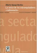 SECTA DE LOS ESTRANGULADORES, LA - RADIONOVELA