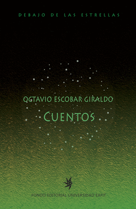 CUENTOS (OCTAVIO ESCOBAR GIRALDO)