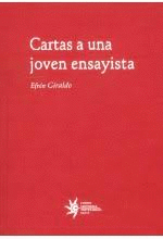 CARTAS A UNA JOVEN ENSAYISTA