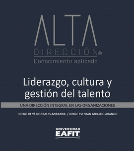 LIDERAZGO, CULTURA Y GESTIÓN DEL TALENTO