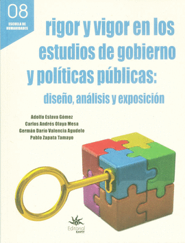RIGOR Y VIGOR EN LOS ESTUDIOS DE GOBIERNO Y POLITICAS PUBLICAS: