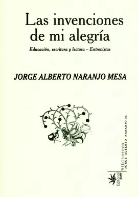 LAS INVENCIONES DE MI ALEGRÍA