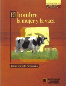 HOMBRE LA MUJER Y LA VACA, EL (UN CUENTO DESAGRADABLE)