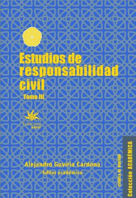 ESTUDIOS DE RESPONSABILIDAD CIVIL TOMO III